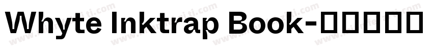 Whyte Inktrap Book字体转换